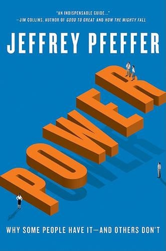 Паперова книга «Power: Why Some People Have It—and Others Don't», автор Джеффрі Пфеффер - фото №1
