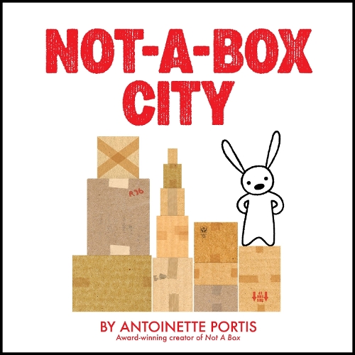 Паперова книга «Not-a-Box City», автор Антуанетта Портіс - фото №1