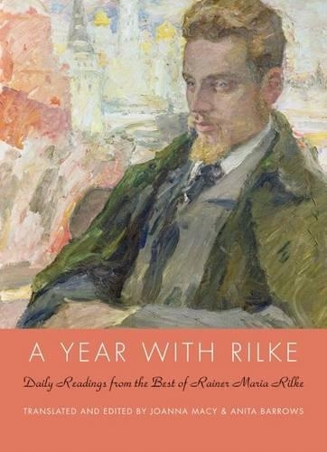 Бумажная книга «A Year with Rilke: Daily Readings from the Best of Rainer Maria Rilke», автор Джоанна Мейси - фото №1