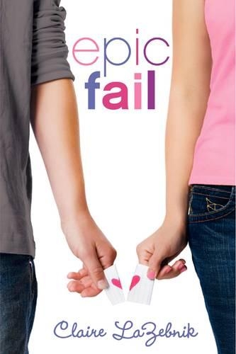 Бумажная книга «Epic Fail», автор Клэр ЛаЗебник - фото №1
