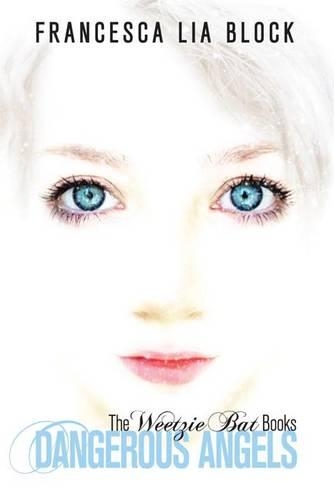 Бумажная книга «Dangerous Angels: Five Weetzie Bat Books», автор Франческа Лиа Блок - фото №1