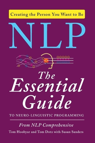 [object Object] «NLP: The Essential Guide to Neuro-Linguistic Programming», авторов Сьюзен Сандерс, Том Дотц, Том Хубяр - фото №1