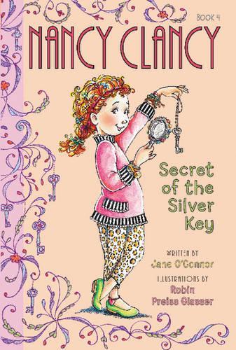 [object Object] «Fancy Nancy: Nancy Clancy, Secret of the Silver Key», автор Джейн О'Коннор - фото №1