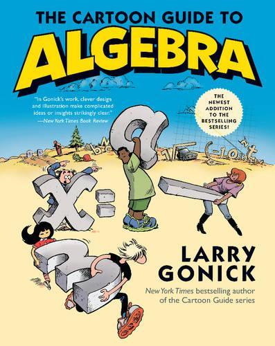 Бумажная книга «The Cartoon Guide to Algebra», автор Ларри Гоник - фото №1