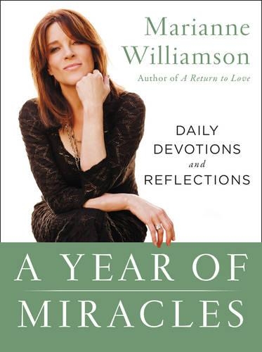 Паперова книга «A Year of Miracles: Daily Devotions and Reflections», автор Маріанна Вільямсон - фото №1