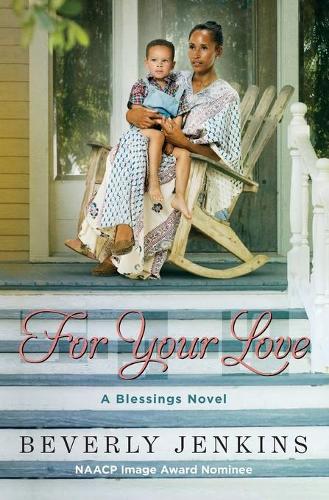 Бумажная книга «For Your Love: A Blessings Novel», автор Беверли Дженкинс - фото №1
