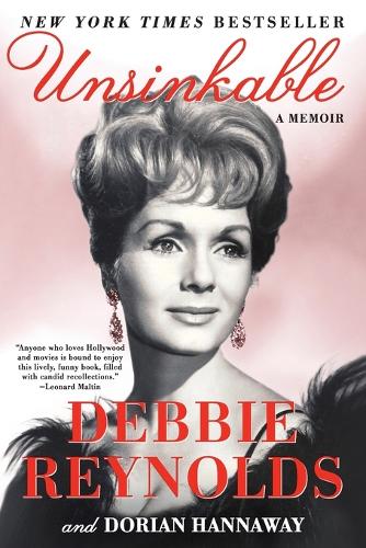 Паперова книга «Unsinkable: A Memoir», авторів Деббі Рейнольдс, Доріан Ганновей - фото №1