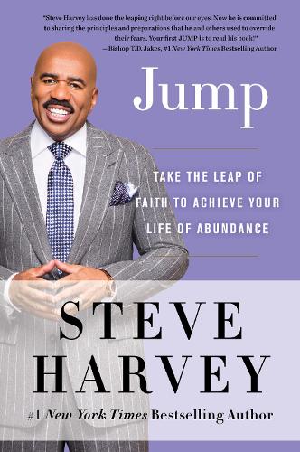 Бумажная книга «Jump: Take the Leap of Faith to Achieve Your Life of Abundance», автор Стив Харви - фото №1