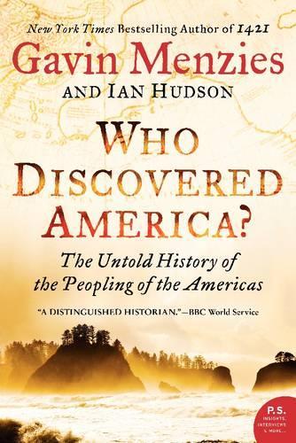 Бумажная книга «Who Discovered America?: The Untold History of the Peopling of the Americas», авторов Гэвин Мэнзис, Ян Хадсон - фото №1