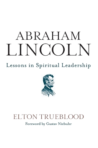 Паперова книга «Abraham Lincoln: Lessons in Spiritual Leadership», автор Елтон Трублад - фото №1