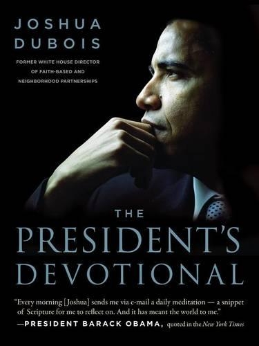 Паперова книга «The President's Devotional: The Daily Readings that Inspired President Obama», автор Джошуа Дюбуа - фото №1