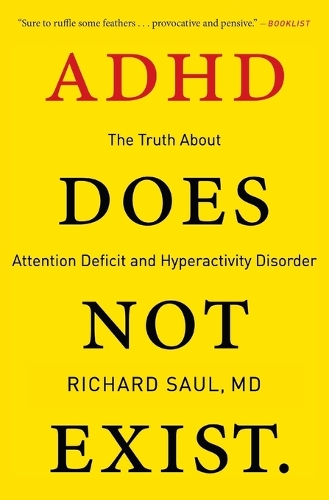 Бумажная книга «ADHD Does Not Exist: The Truth About Attention Deficit and Hyperactivity Disorder», автор Ричард Соул - фото №1