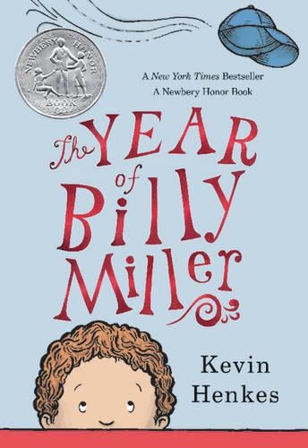 Бумажная книга «The Year of Billy Miller: A Newbery Honor Award Winner», автор Кевин Хэнкес - фото №1