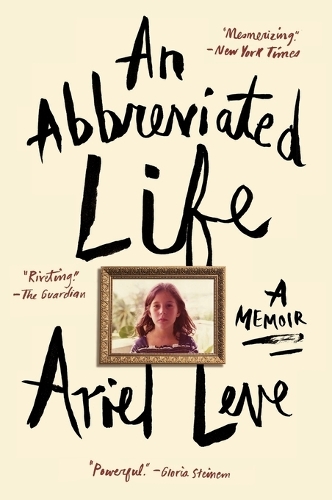 Бумажная книга «An Abbreviated Life: A Memoir», автор Ариэль Леве - фото №1