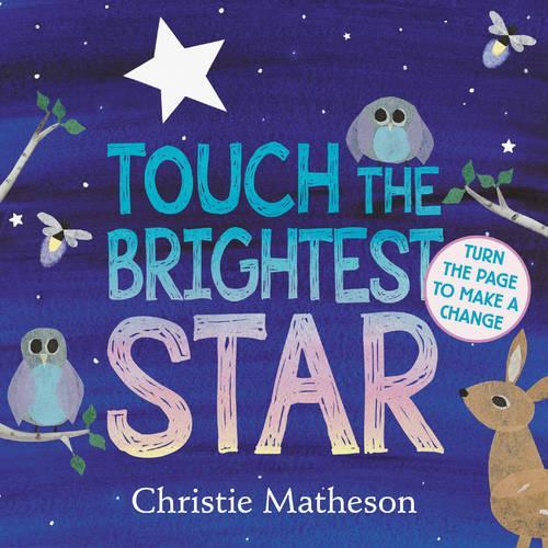 Бумажная книга «Touch the Brightest Star Board Book», автор Кристи Мэтисон - фото №1
