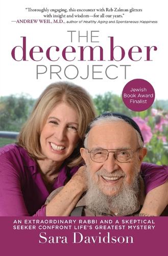 Паперова книга «The December Project: An Extraordinary Rabbi and a Skeptical Seeker Confront Life's Greatest Mystery», автор Сара Девідсон - фото №1