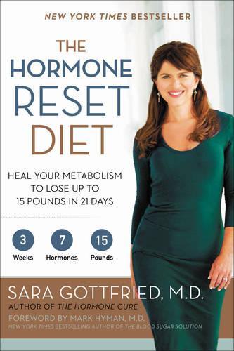 Бумажная книга «The Hormone Reset Diet: Heal Your Metabolism to Lose Up to 15 Pounds in 21 Days», автор Сара Сзал Готфрид - фото №1