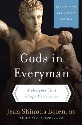 Паперова книга «Gods in Everyman: Archetypes That Shape Men's Lives», автор Жан Шінода Болен - фото №1