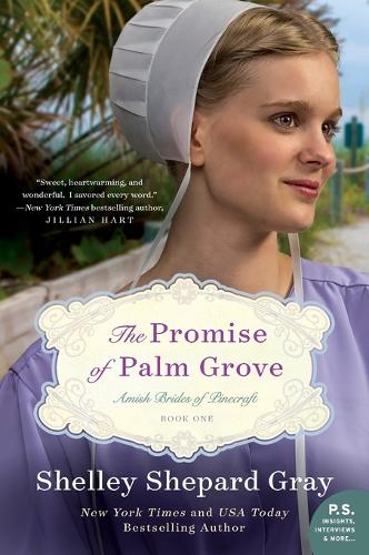 Бумажная книга «The Promise of Palm Grove: The Amish Brides of Pinecraft - Book 1», автор Шелли Шепард Грей - фото №1