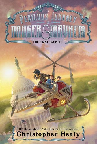 Бумажная книга «A Perilous Journey of Danger and Mayhem #3: The Final Gambit», автор Кристофер Хили - фото №1