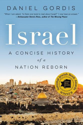 Бумажная книга «Israel: A Concise History of a Nation Reborn», автор Даниэль Гордис - фото №1