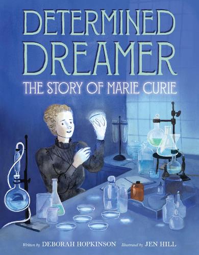 Паперова книга «Determined Dreamer: The Story of Marie Curie», автор Дебора Хопкінсон - фото №1