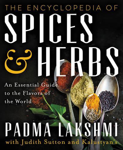 Бумажная книга «The Encyclopedia of Spices and Herbs: An Essential Guide to the Flavors of the World», автор Падма Лакшми - фото №1