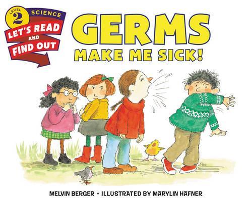 Бумажная книга «Germs Make Me Sick!», автор Мелвин Бергер - фото №1