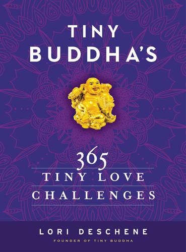 Бумажная книга «Tiny Buddha's 365 Tiny Love Challenges», автор Лори Дешен - фото №1