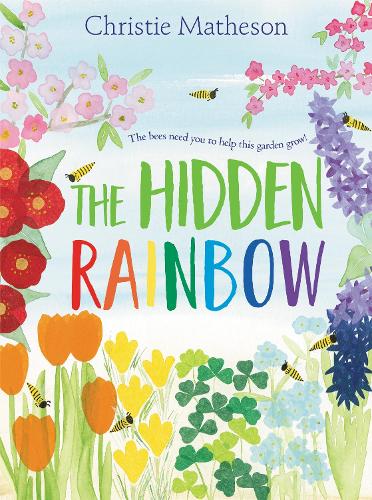 Бумажная книга «The Hidden Rainbow: A Springtime Book For Kids», автор Кристи Мэтисон - фото №1