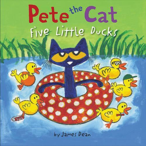 Бумажная книга «Pete the Cat: Five Little Ducks: An Easter And Springtime Book For Kids», авторов Джеймс Дин, Кимберли Дин - фото №1