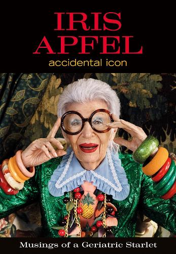 Паперова книга «Iris Apfel: Accidental Icon», автор Айріс Апфель - фото №1