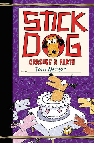 Бумажная книга «Stick Dog Crashes a Party», автор Том Уотсон - фото №1