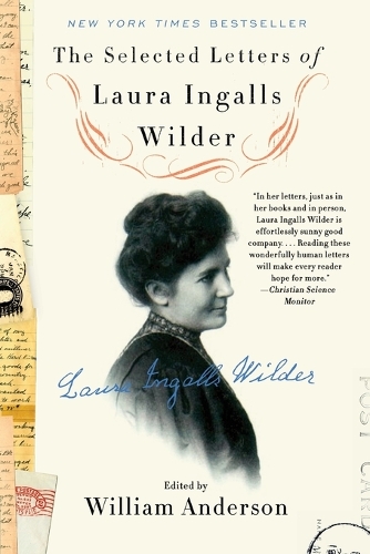 Бумажная книга «The Selected Letters of Laura Ingalls Wilder», автор Уильям Андерсон - фото №1