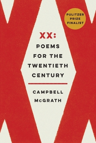 Паперова книга «XX: Poems for the Twentieth Century», автор Кемпбелл МакГрат - фото №1
