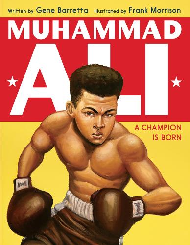 Бумажная книга «Muhammad Ali: A Champion Is Born», автор Джин Барретта - фото №1