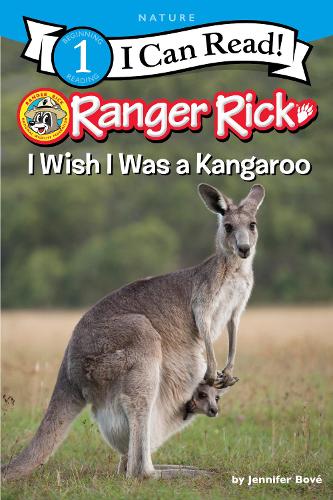 [object Object] «Ranger Rick: I Wish I Was a Kangaroo», автор Дженнифер Бове - фото №1