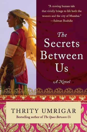 Бумажная книга «The Secrets Between Us: A Novel», автор Трити Умригар - фото №1