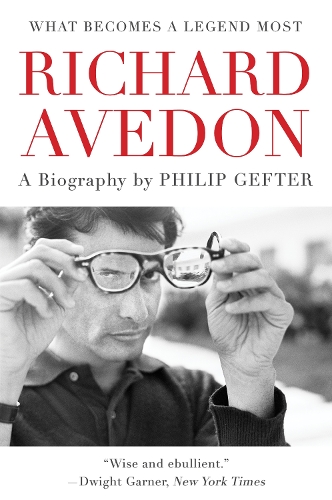 Бумажная книга «What Becomes a Legend Most: A Biography of Richard Avedon», автор Филип Гефтер - фото №1