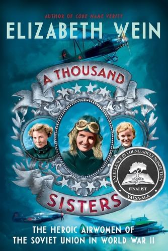 Бумажная книга «A Thousand Sisters: The Heroic Airwomen of the Soviet Union in World War II», автор Элизабет Вайн - фото №1