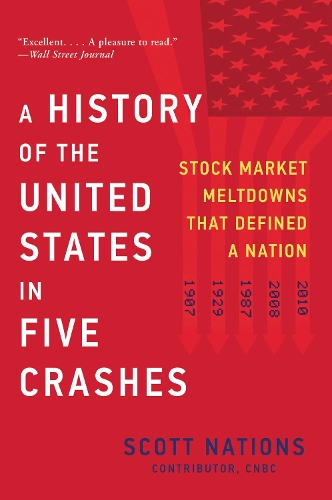 Бумажная книга «A History of the United States in Five Crashes», автор Скотт Натионс - фото №1