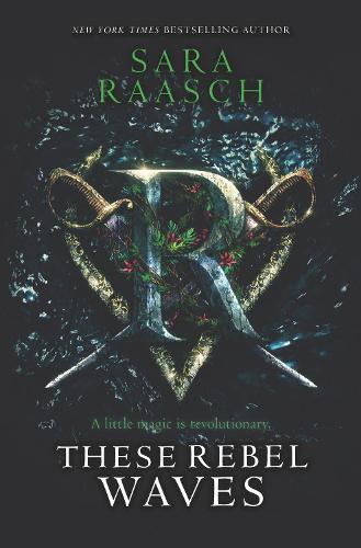 Бумажная книга «These Rebel Waves», автор Сара Рааш - фото №1