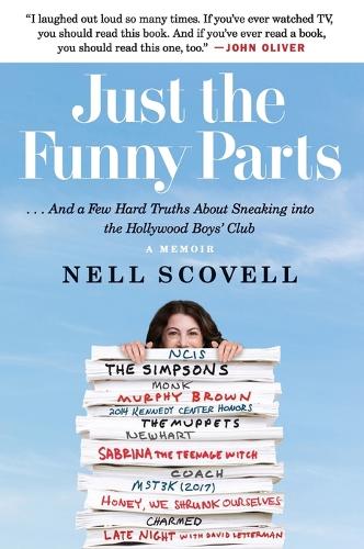 Бумажная книга «Just the Funny Parts: … And a Few Hard Truths About Sneaking into the Hollywood Boys' Club», автор Нелл Сковелл - фото №1