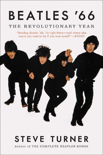 Бумажная книга «Beatles '66: The Revolutionary Year», автор Стив Тернер - фото №1