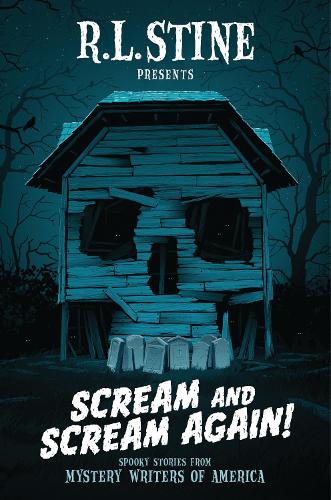 Бумажная книга «Scream and Scream Again!: Spooky Stories from Mystery Writers of America», авторов Элисон Макмахан, Бет Фантаски, Брюс Хейл, Картер Уилсон, Крис Грабенстейн, Дэниел Палмер, Хизер Грэм, Лиза Мортон, Р. Л. Стайн, Стивен Росс, Стив Хокенсмит - фото №1