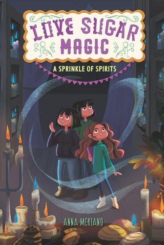 [object Object] «Love Sugar Magic: A Sprinkle of Spirits», автор Анна Меріано - фото №1