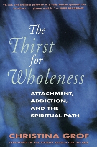 Бумажная книга «The Thirst for Wholeness», автор Кристина Гроф - фото №1