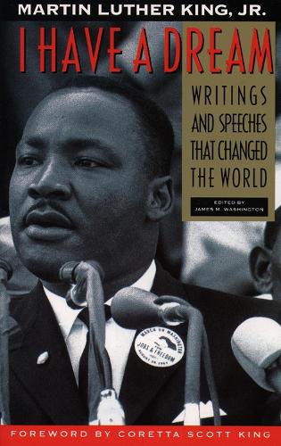 Бумажная книга «I Have a Dream: Writings and Speeches That Changed the World», автор Мартин Лютер Кинг - фото №1