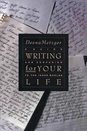 Паперова книга «Writing For Your Life», автор Діна Мецгер - фото №1