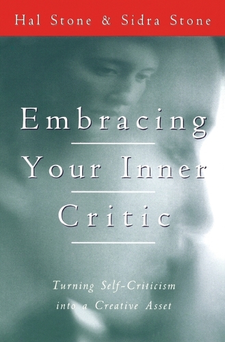 Бумажная книга «Embracing Your Inner Critic», автор Хэл Стоун - фото №1